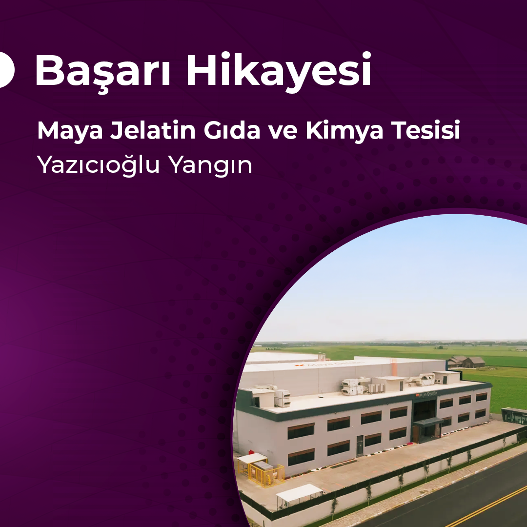 Yazıcıoğlu Yangın'ın Maya Jelatin Gıda ve Kimya Tesisi Projesindeki Başarı Hikayesi
